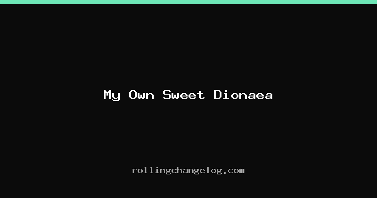 My Own Sweet Dionaea cover