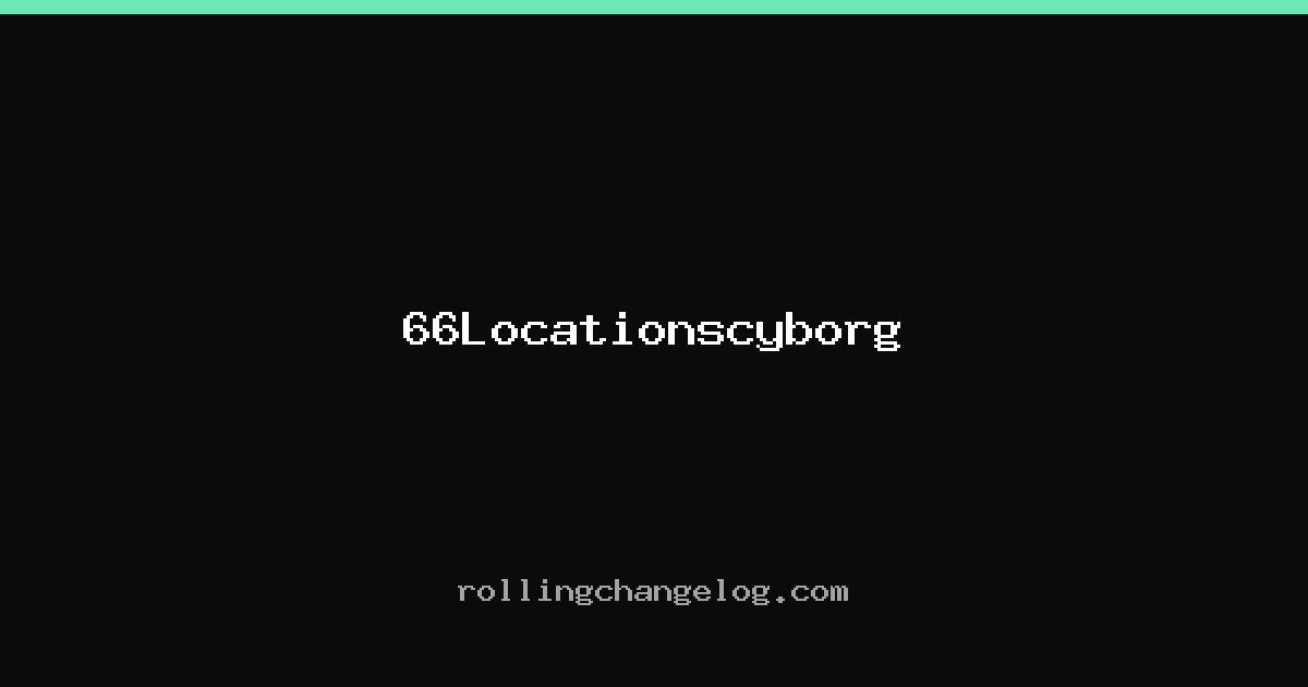 66Locationscyborg cover