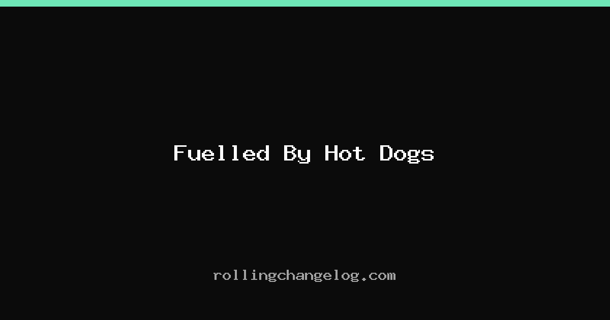 Fuelled By Hot Dogs cover