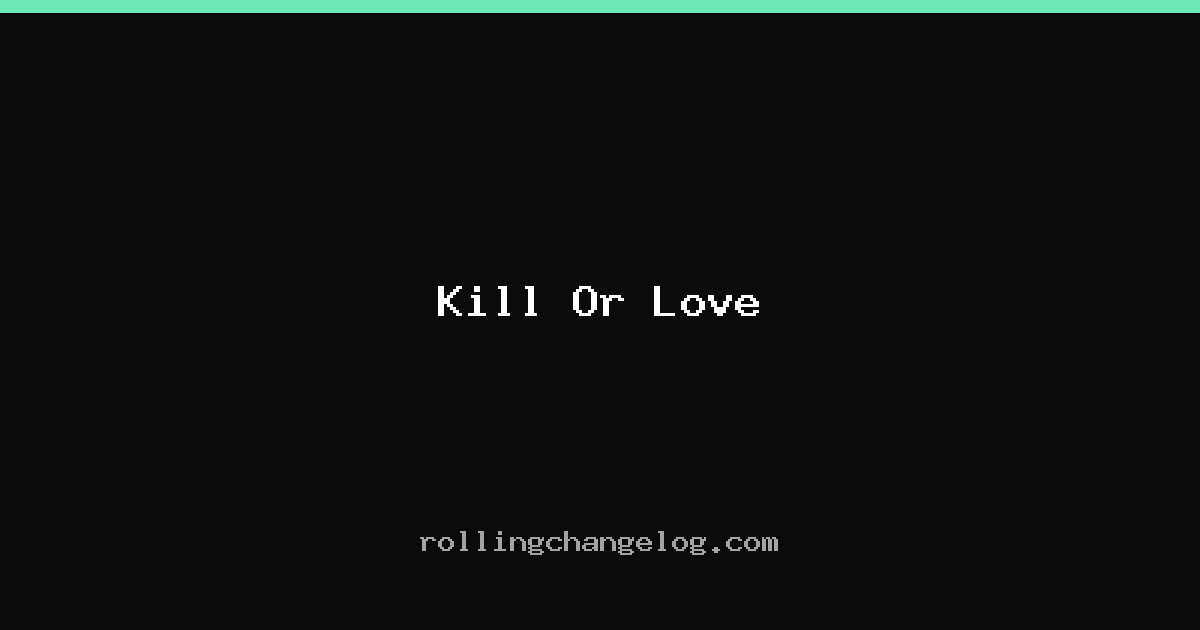 Kill Or Love cover