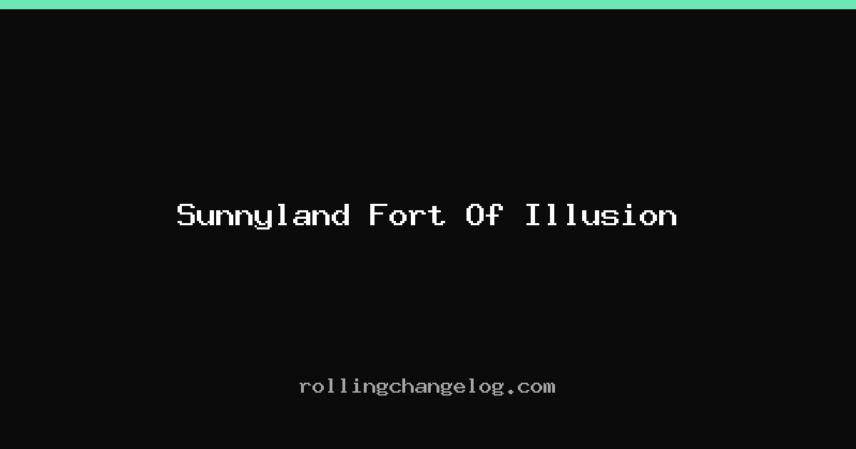 Sunnyland Fort Of Illusion cover