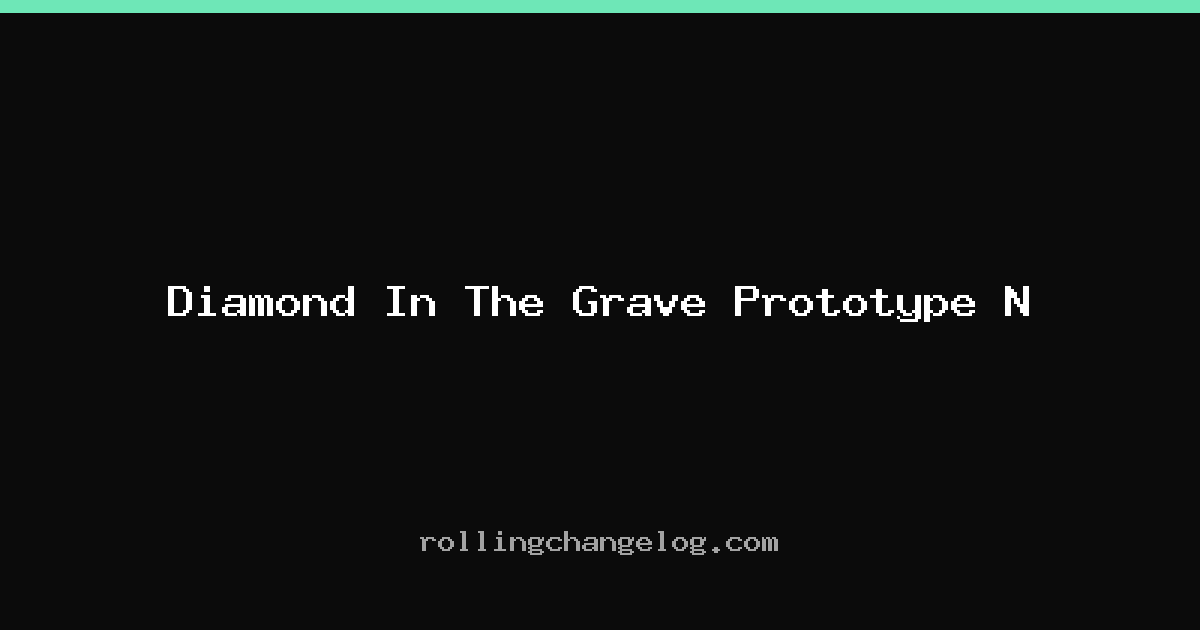 Diamond In The Grave Prototype N cover