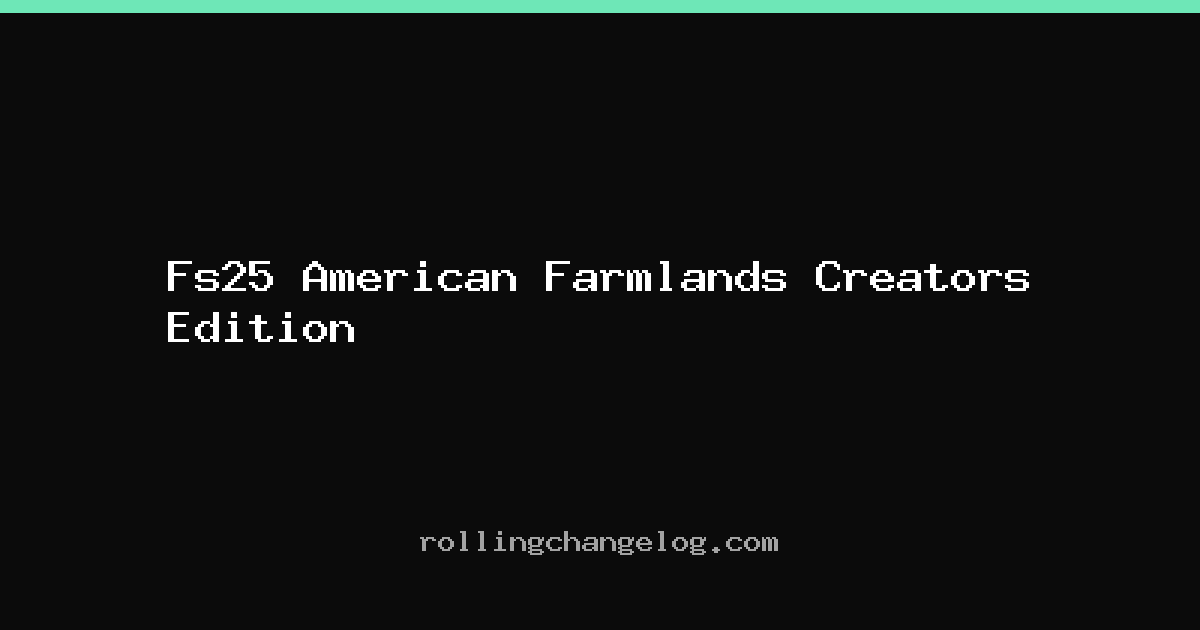 Fs25 American Farmlands Creators Edition cover