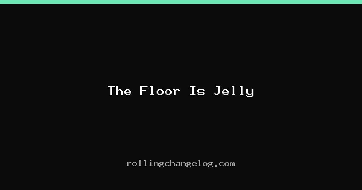 The Floor Is Jelly cover