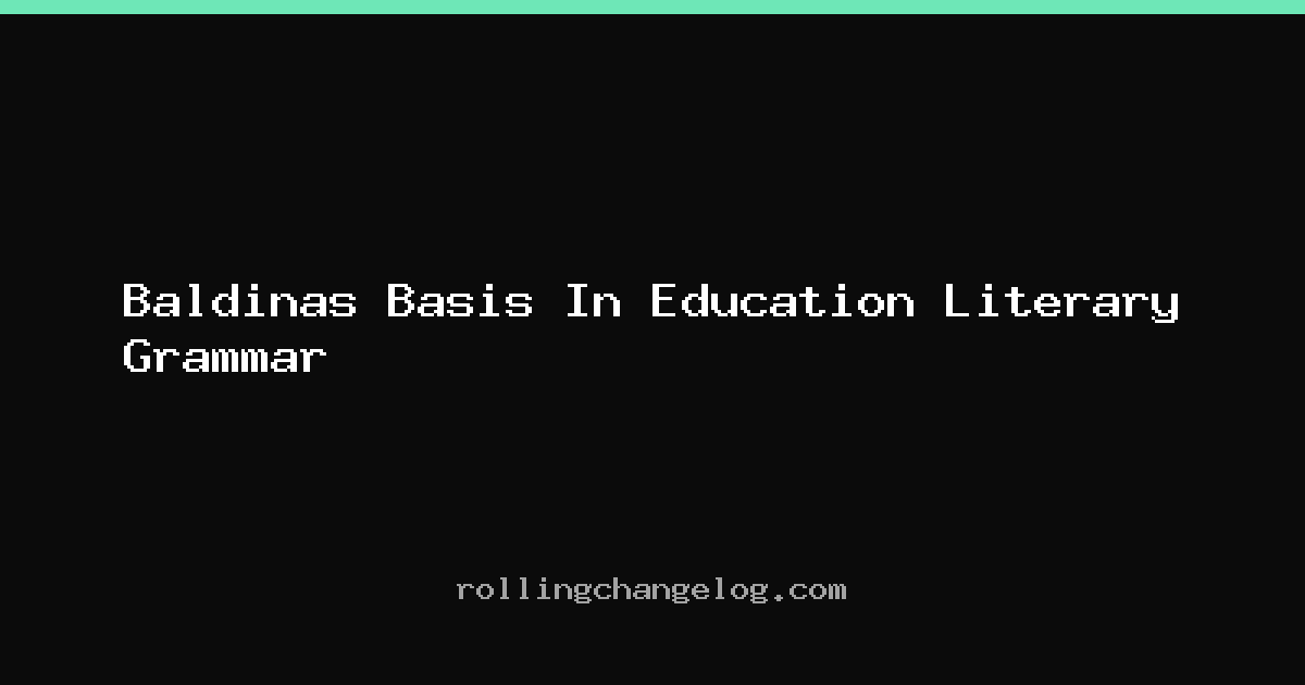 Baldinas Basis In Education Literary Grammar cover