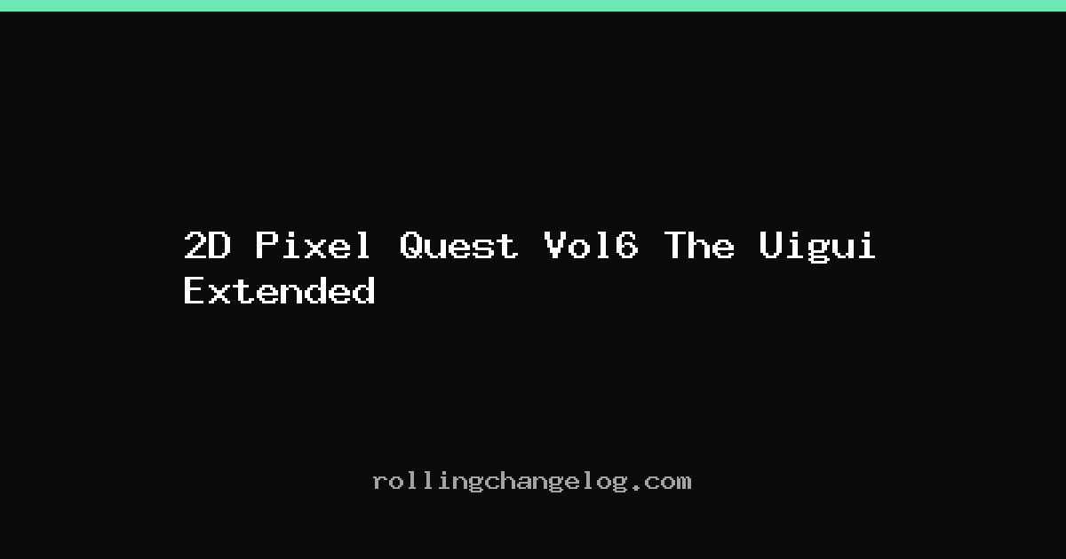 2D Pixel Quest Vol6 The Uigui Extended cover