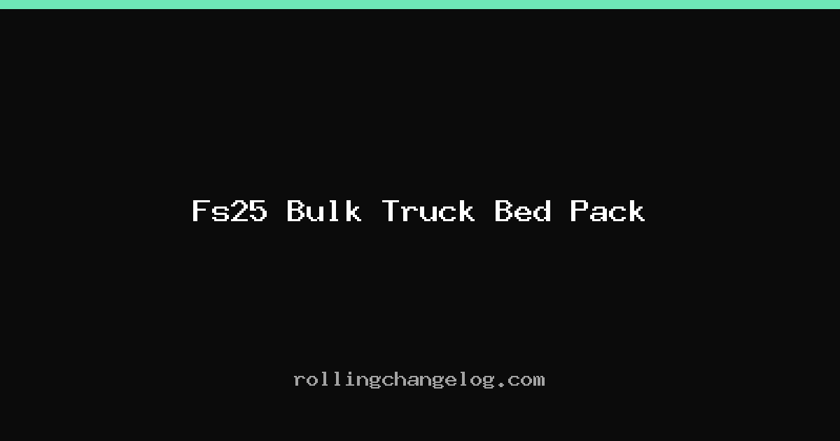 Fs25 Bulk Truck Bed Pack cover