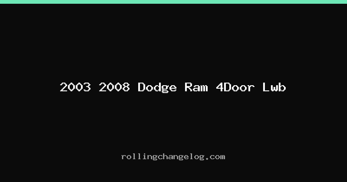 2003 2008 Dodge Ram 4Door Lwb cover