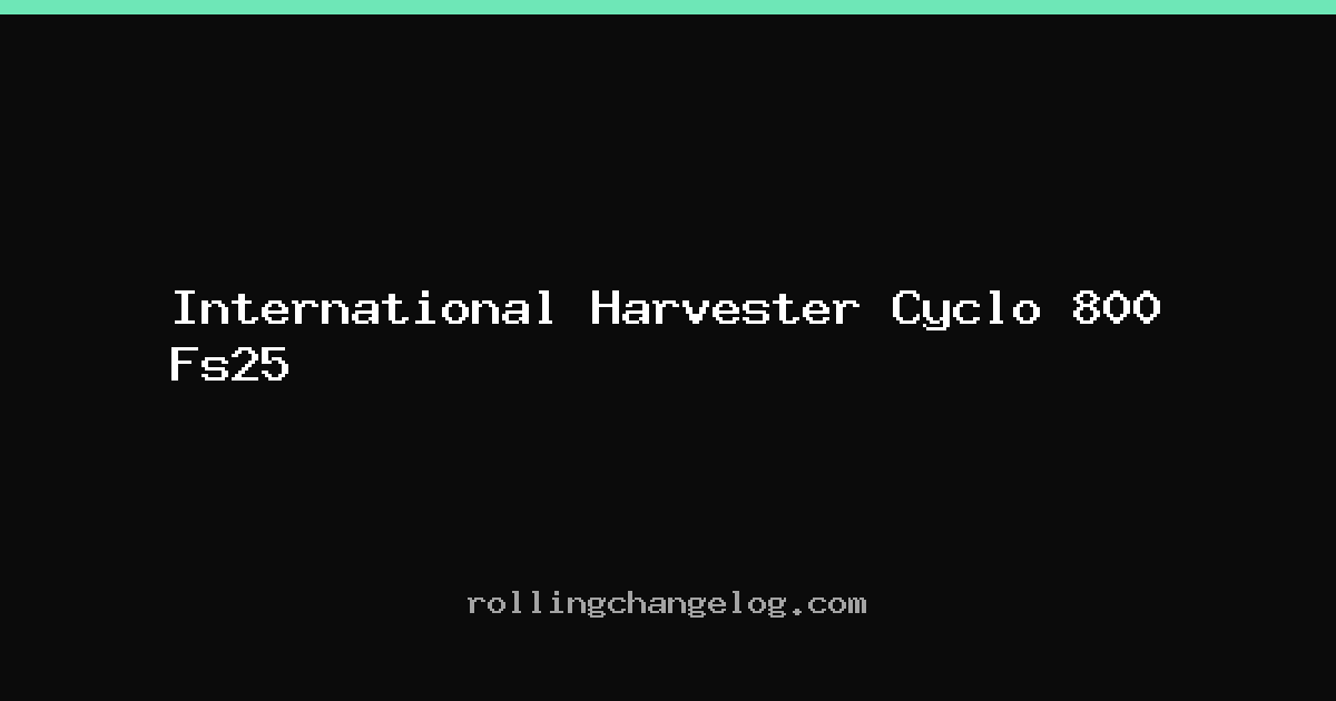 International Harvester Cyclo 800 Fs25 cover