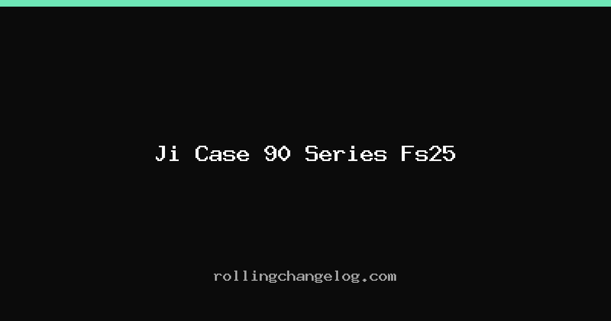 Ji Case 90 Series Fs25 cover