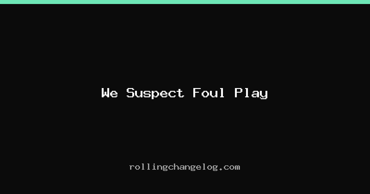 We Suspect Foul Play cover