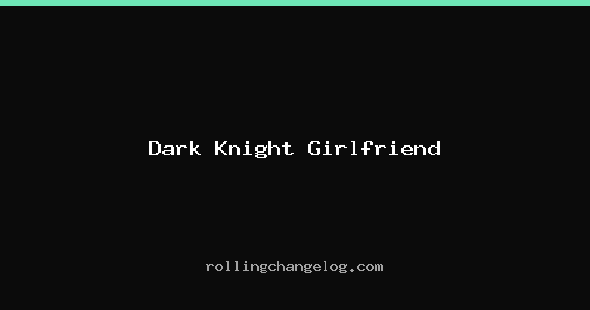 Dark Knight Girlfriend cover