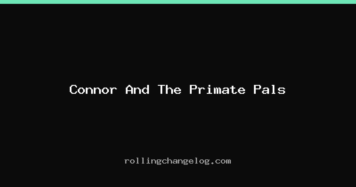 Connor And The Primate Pals cover