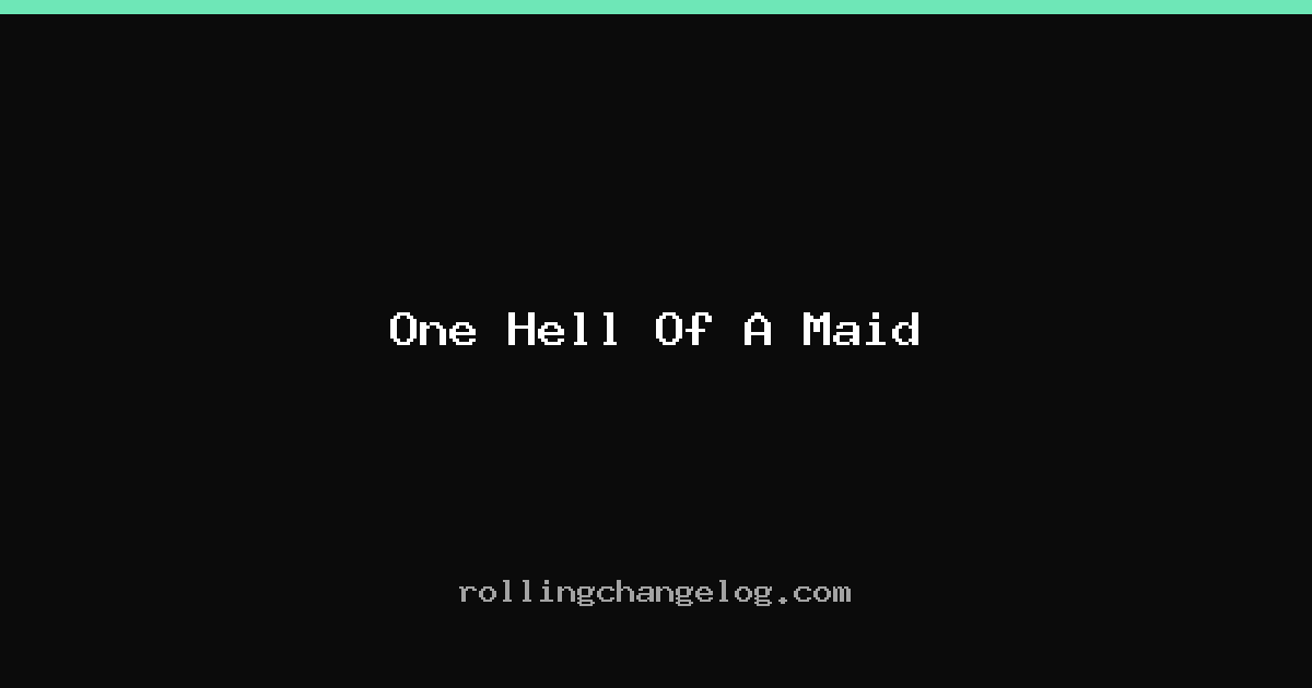 One Hell Of A Maid cover
