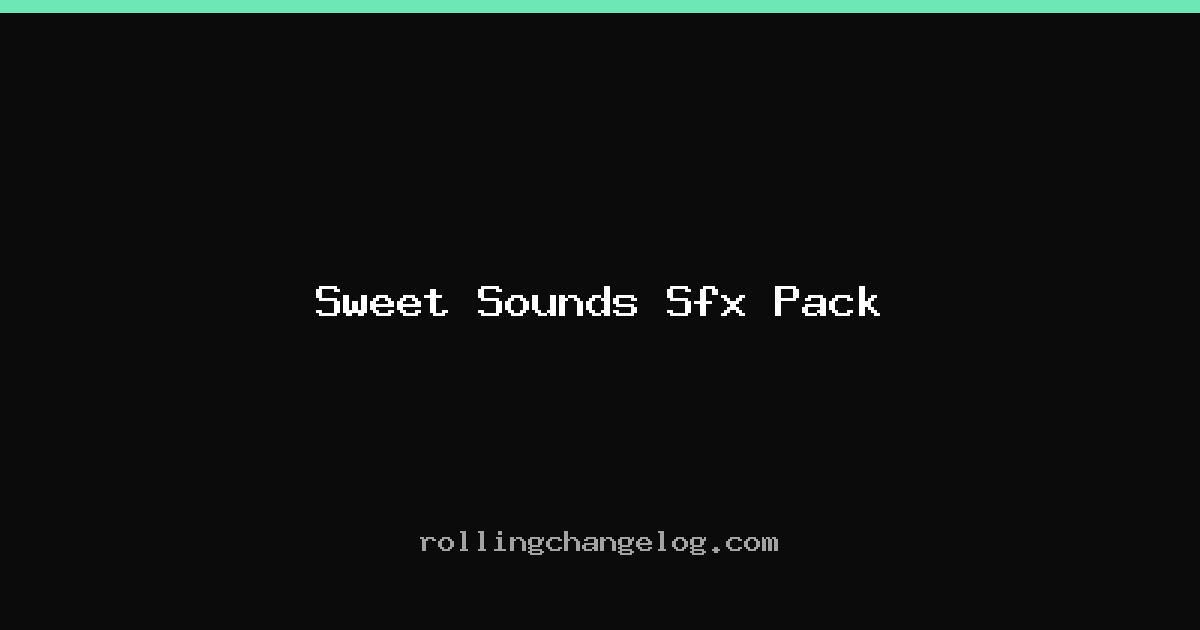 Sweet Sounds Sfx Pack cover