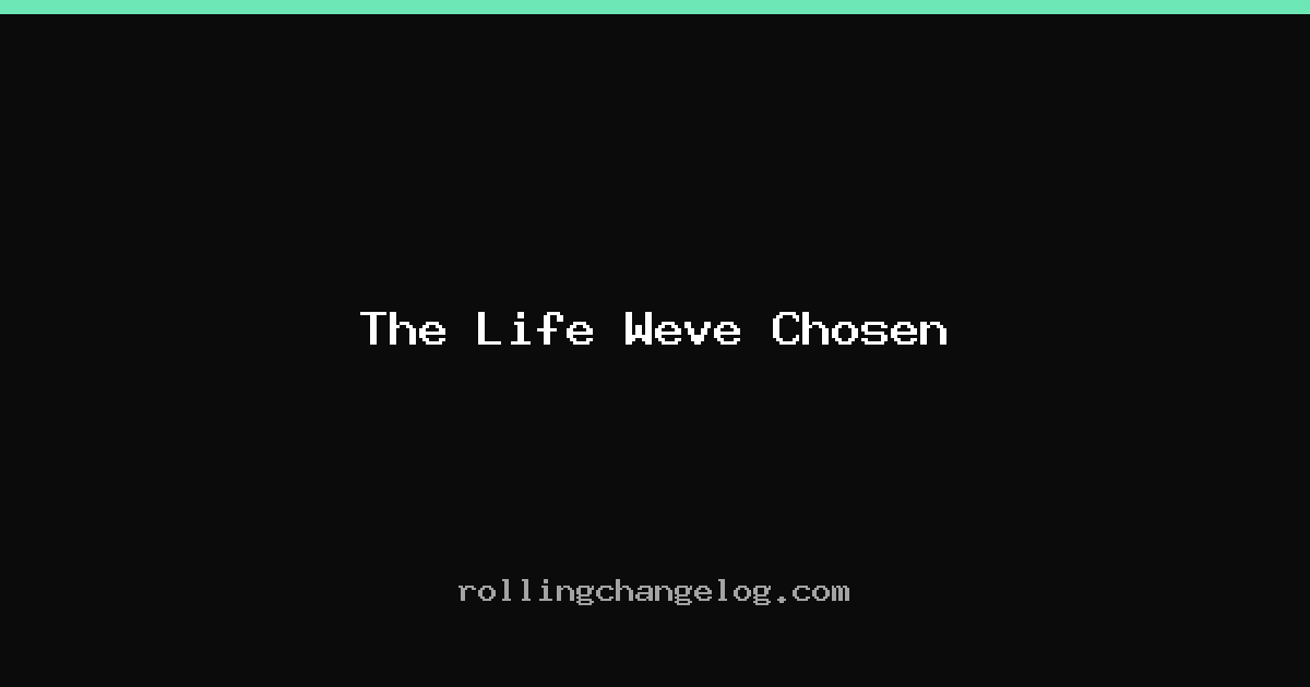 The Life Weve Chosen cover