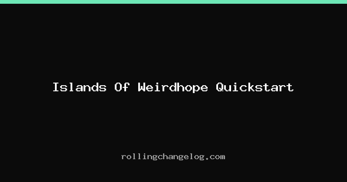 Islands Of Weirdhope Quickstart cover