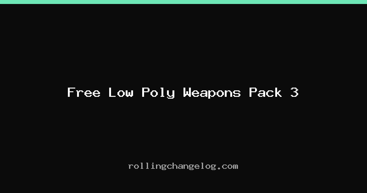 Free Low Poly Weapons Pack 3 cover