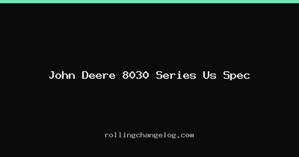 John Deere 8030 Series Us Spec cover