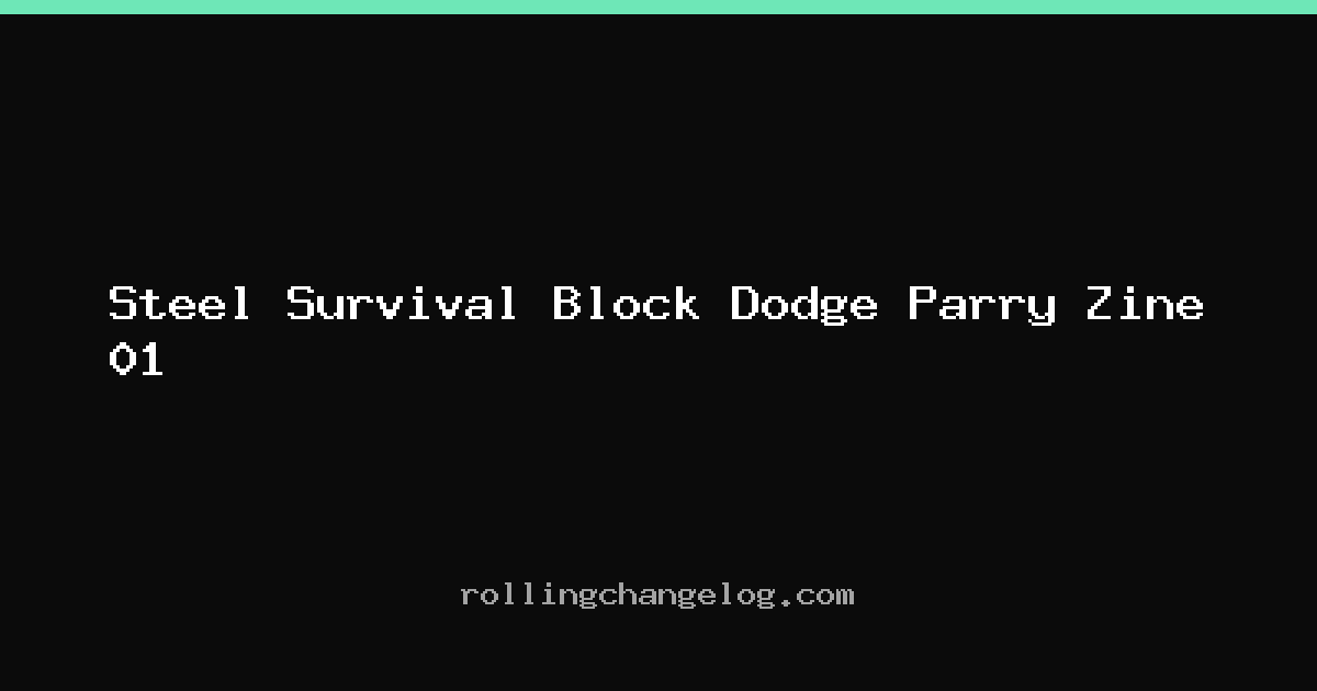Steel Survival Block Dodge Parry Zine 01 cover