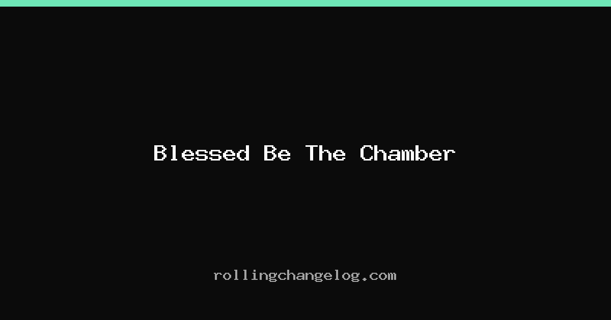 Blessed Be The Chamber cover