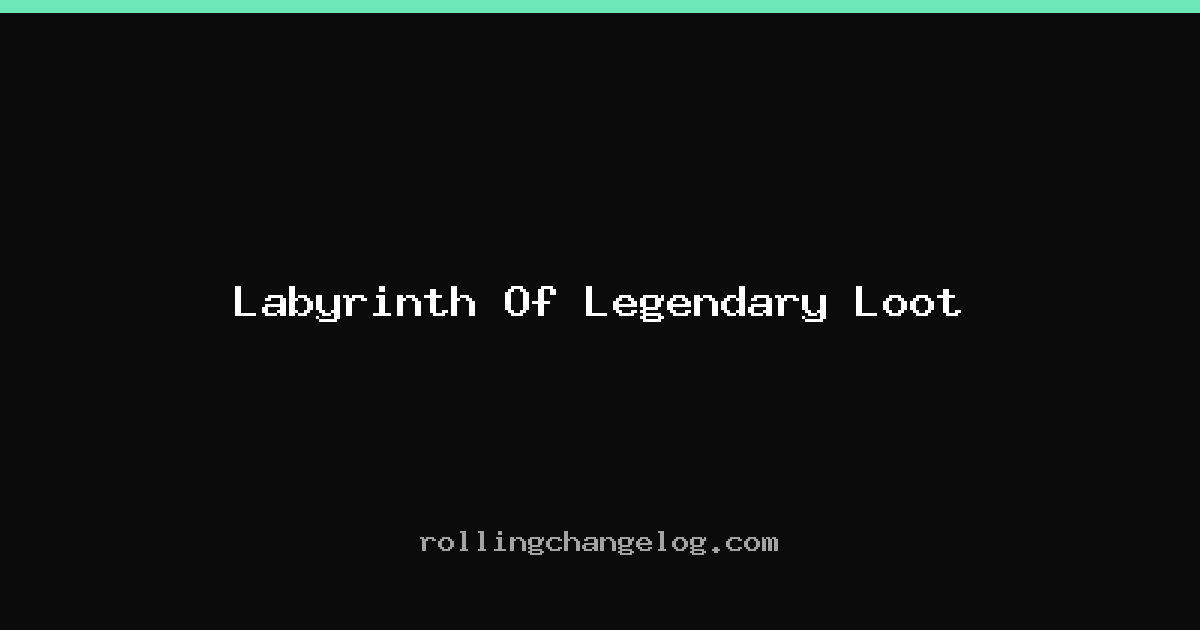 Labyrinth Of Legendary Loot cover