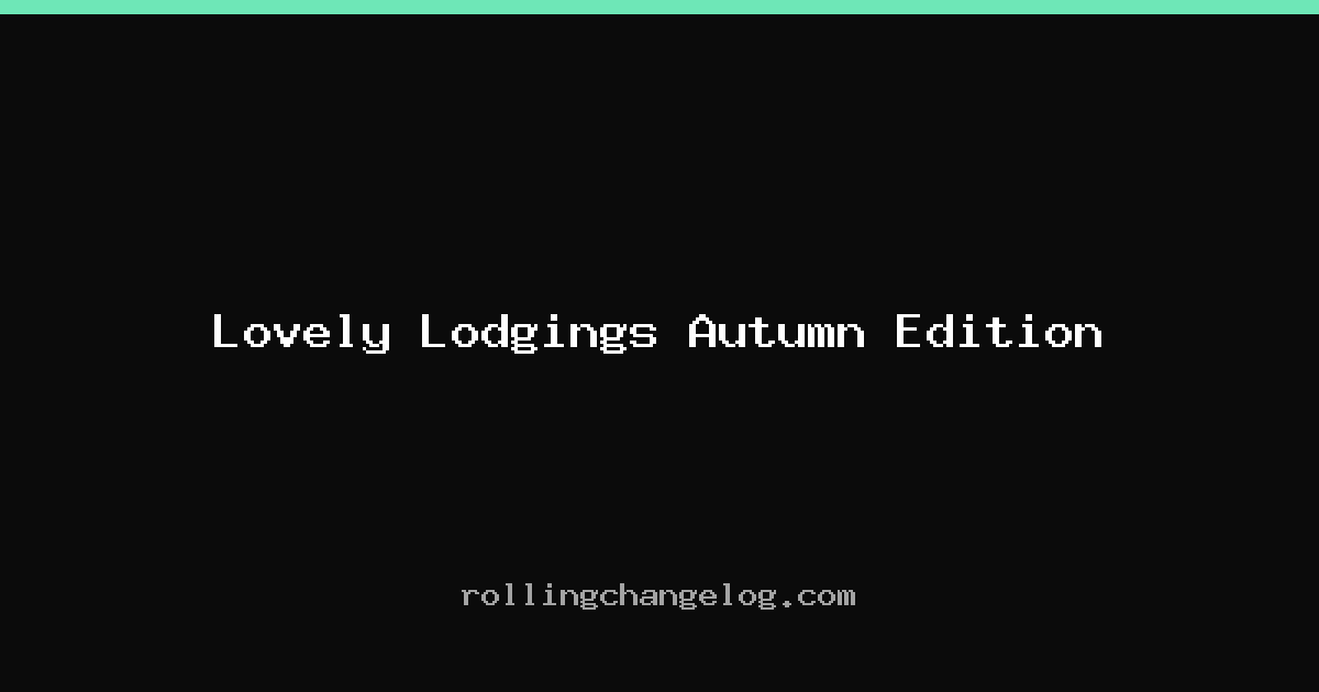 Lovely Lodgings Autumn Edition cover