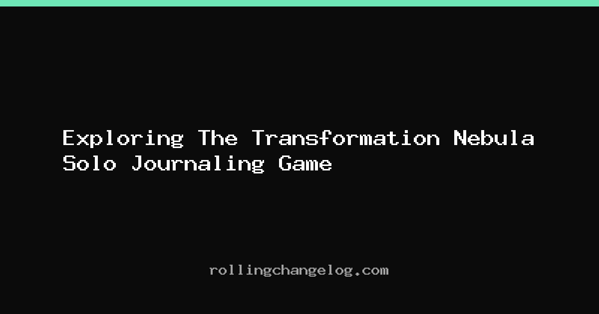 Exploring The Transformation Nebula Solo Journaling Game cover