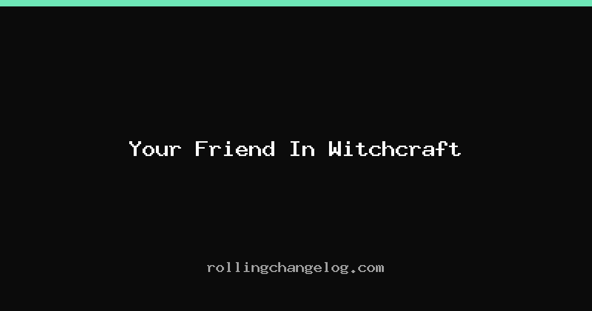 Your Friend In Witchcraft cover