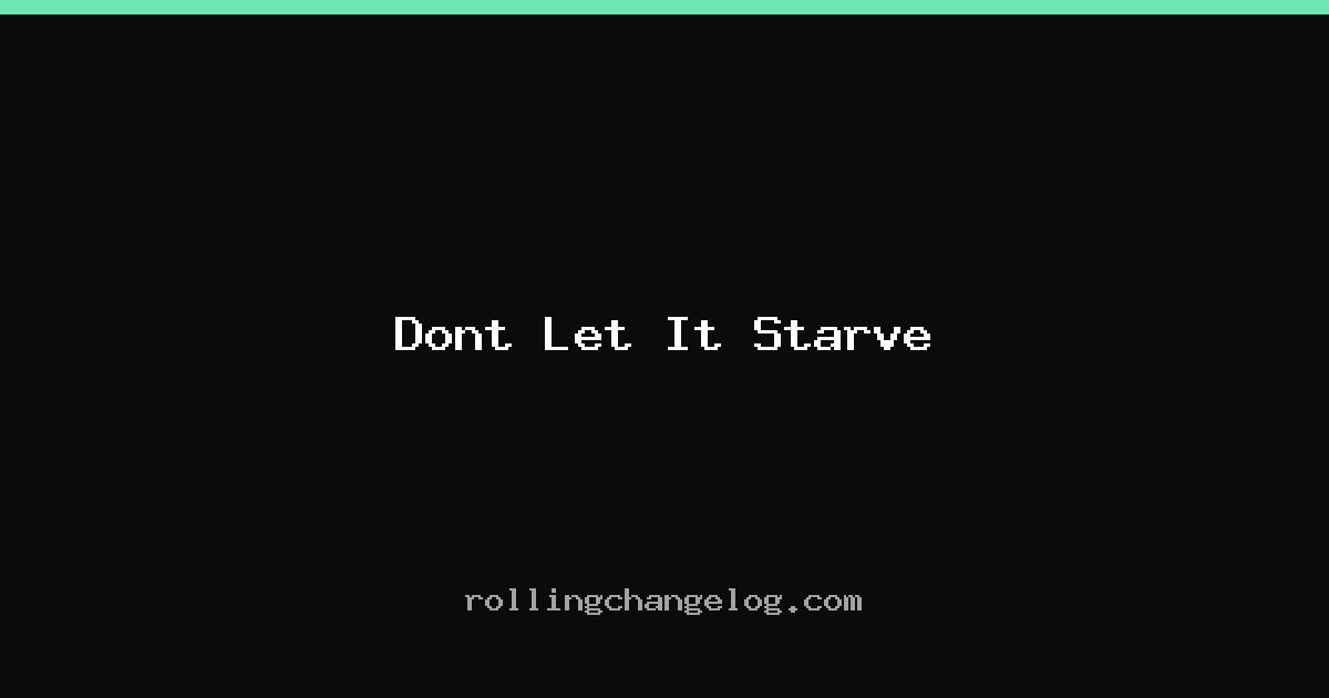 Dont Let It Starve cover