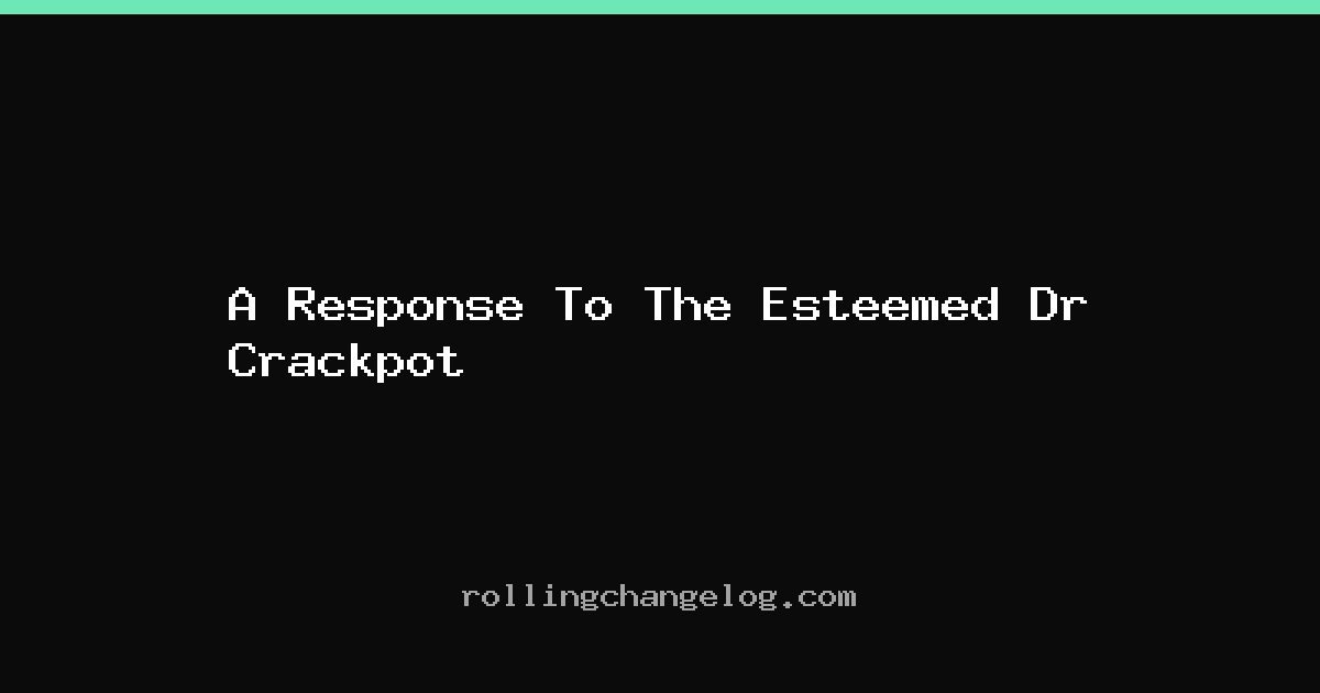 A Response To The Esteemed Dr Crackpot cover
