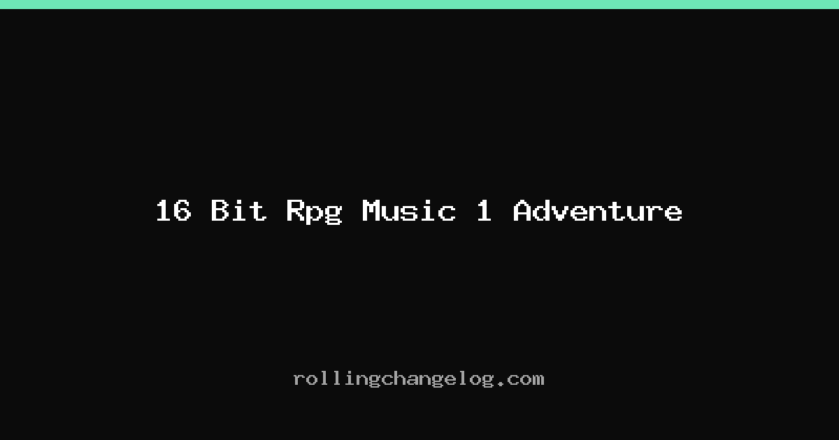 16 Bit Rpg Music 1 Adventure cover