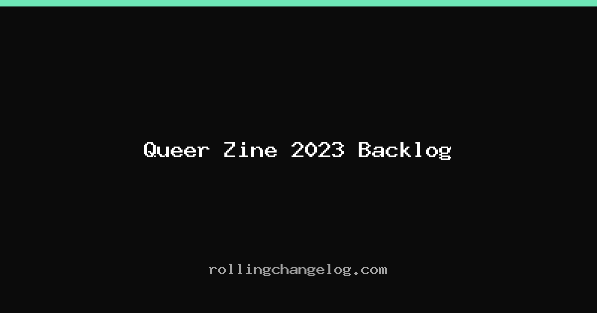 Queer Zine 2023 Backlog cover