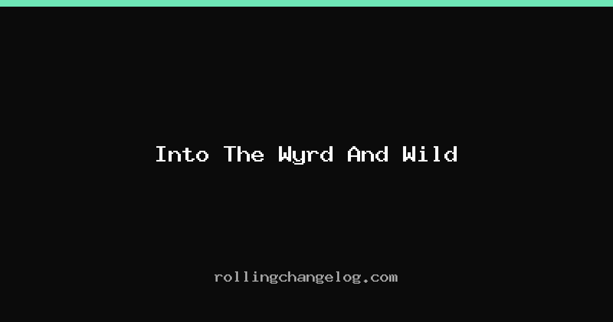 Into The Wyrd And Wild cover