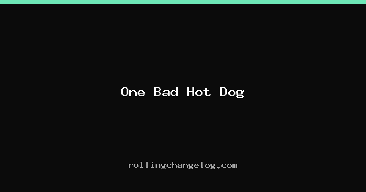 One Bad Hot Dog cover
