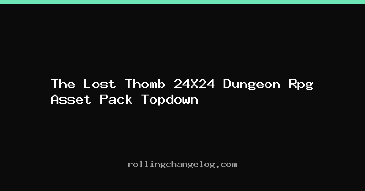The Lost Thomb 24X24 Dungeon Rpg Asset Pack Topdown cover