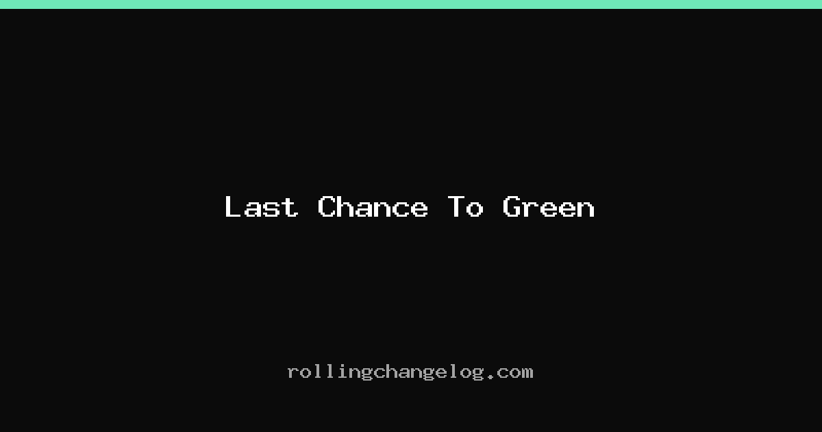 Last Chance To Green cover
