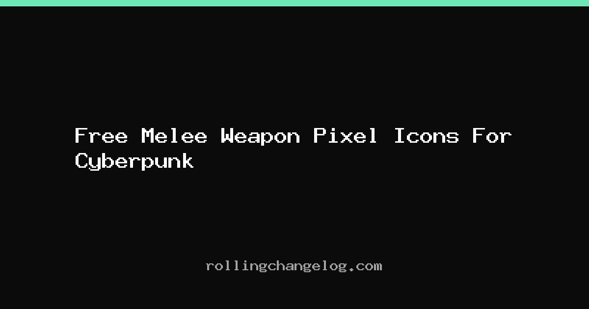 Free Melee Weapon Pixel Icons For Cyberpunk cover