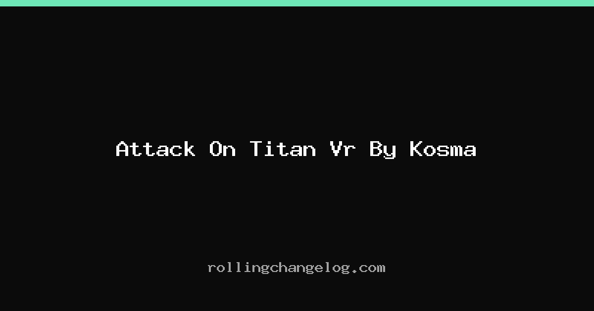 Attack On Titan Vr By Kosma cover