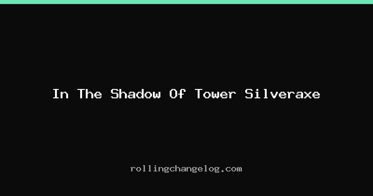 In The Shadow Of Tower Silveraxe cover