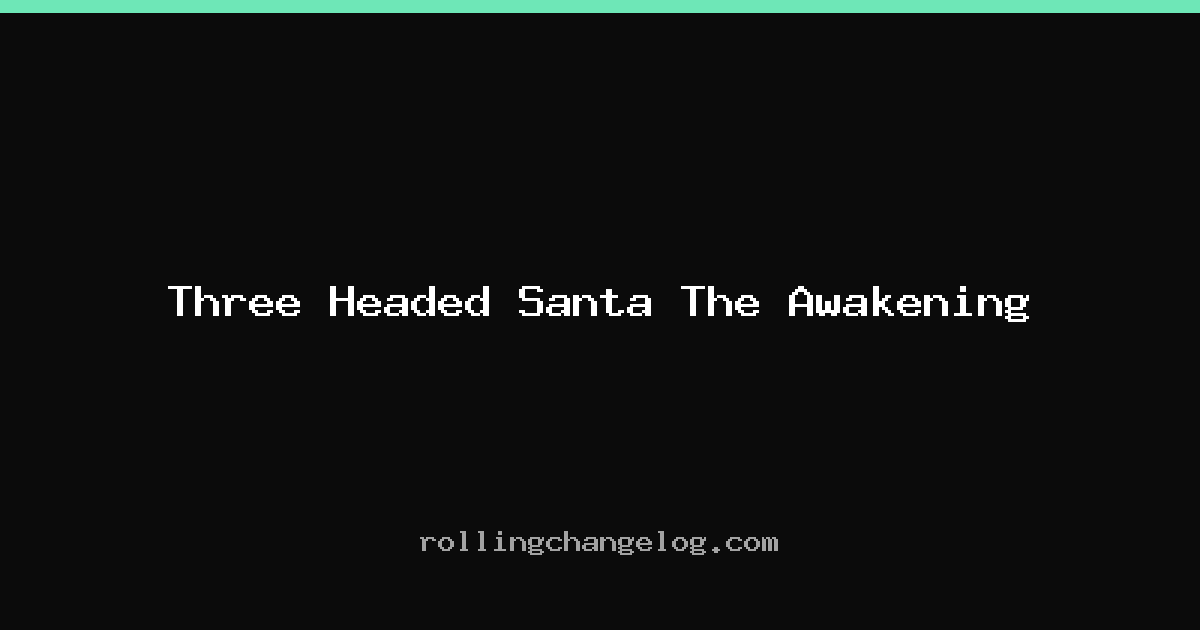 Three Headed Santa The Awakening cover