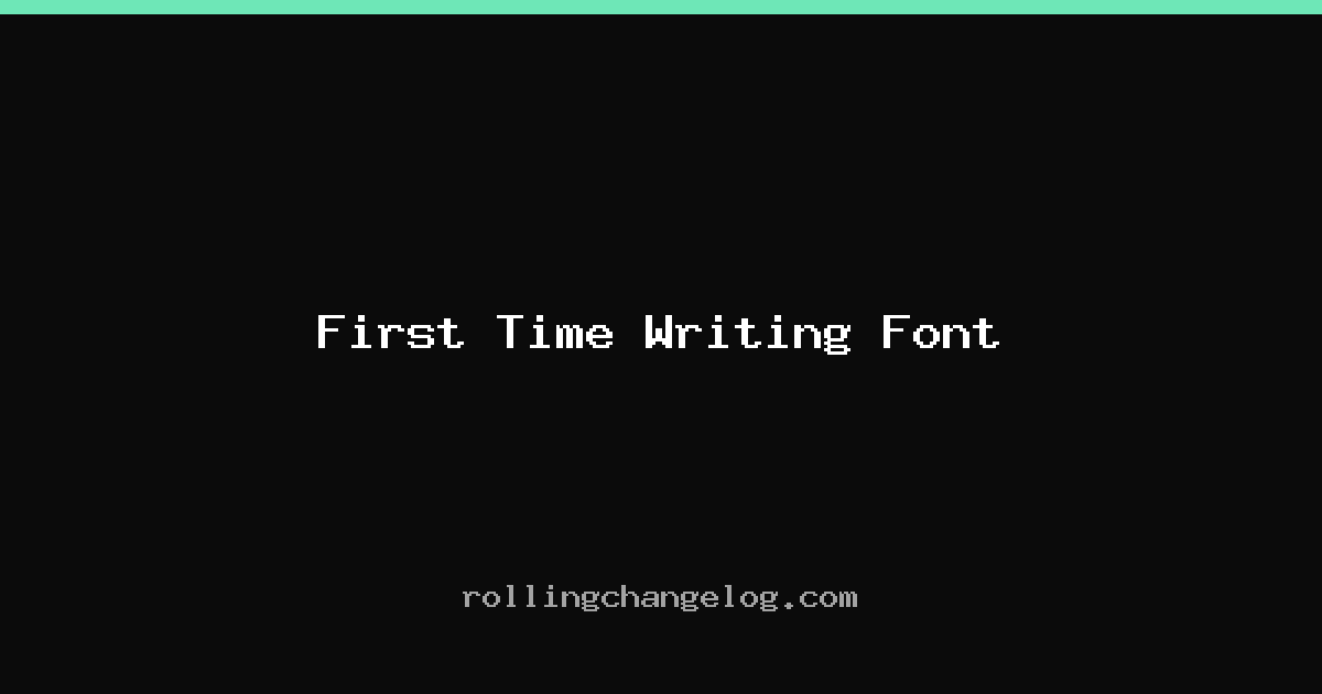 First Time Writing Font cover