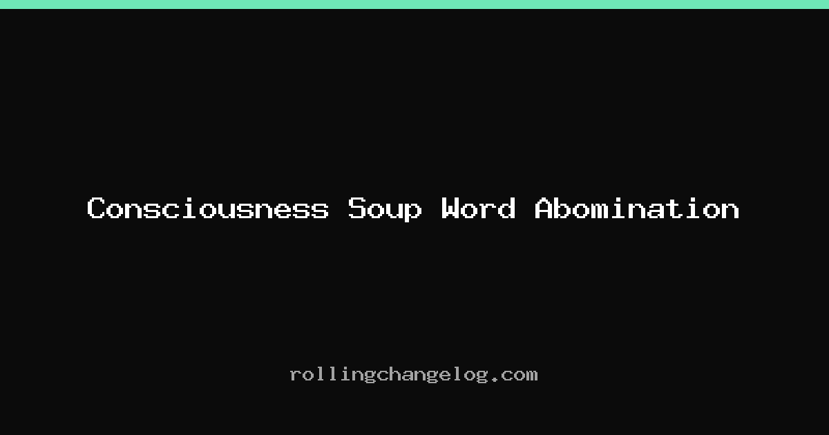 Consciousness Soup Word Abomination cover