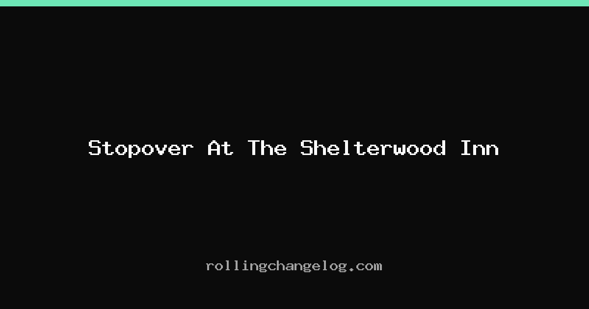 Stopover At The Shelterwood Inn cover