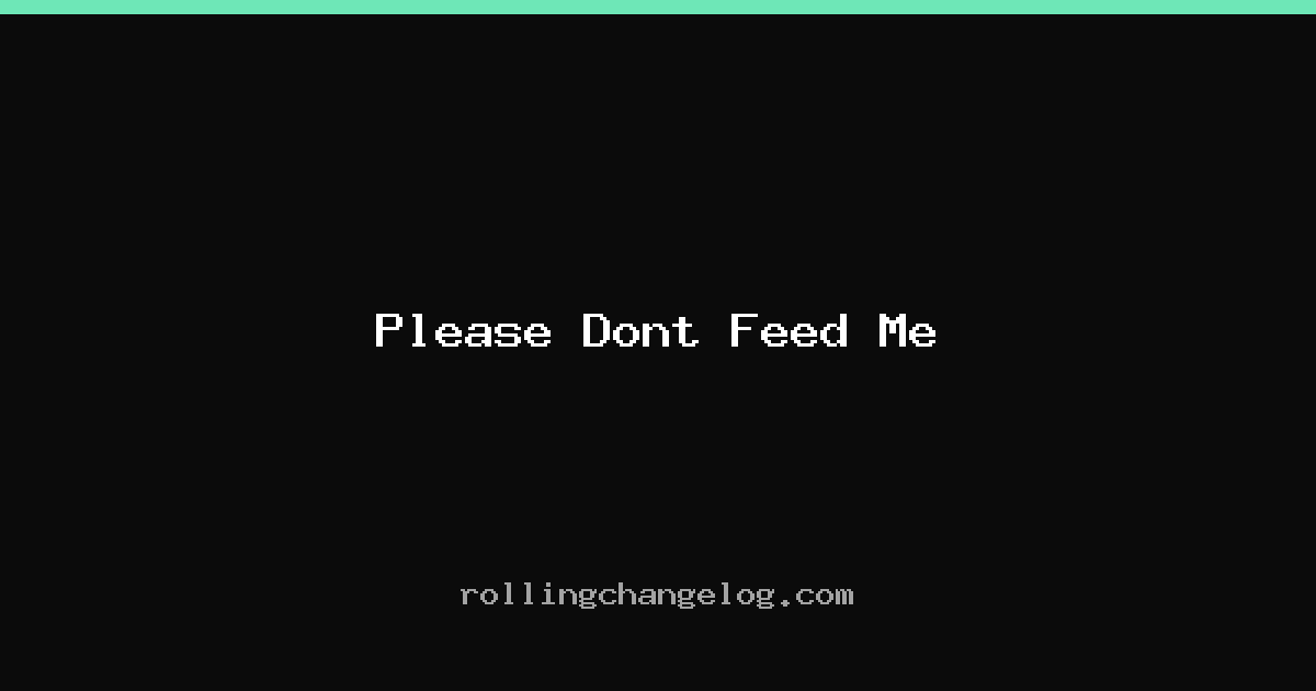 Please Dont Feed Me cover