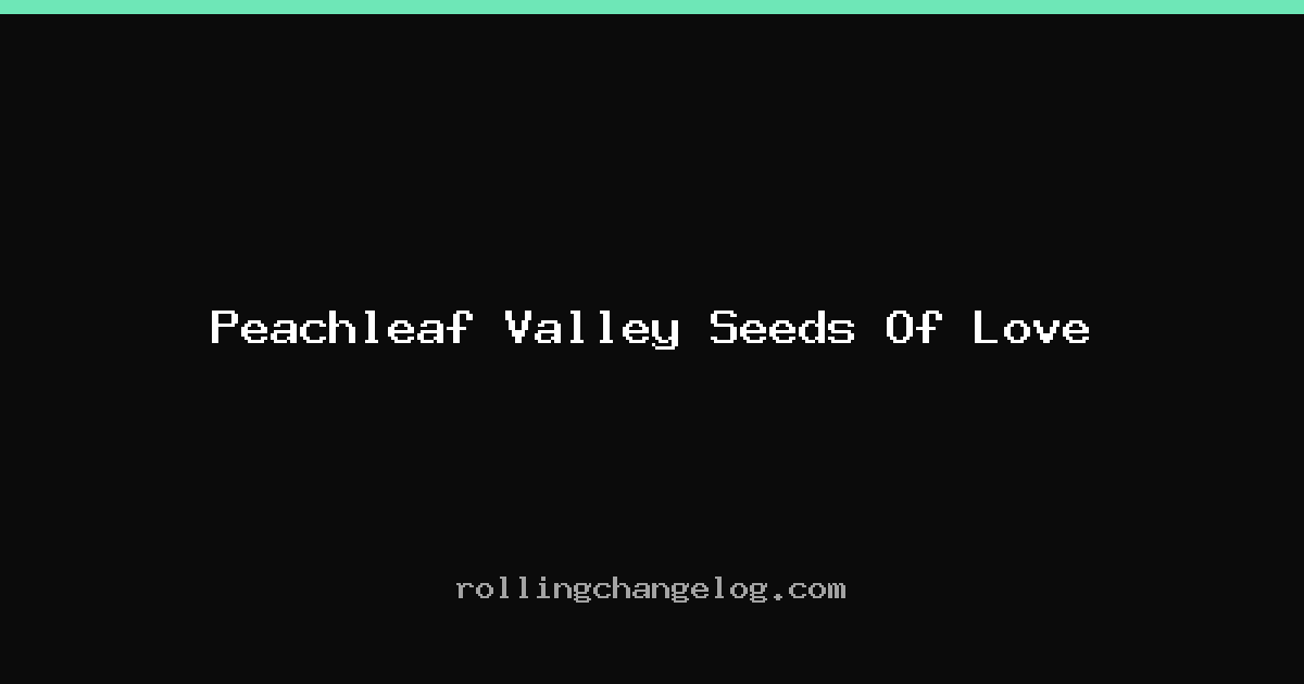 Peachleaf Valley Seeds Of Love cover