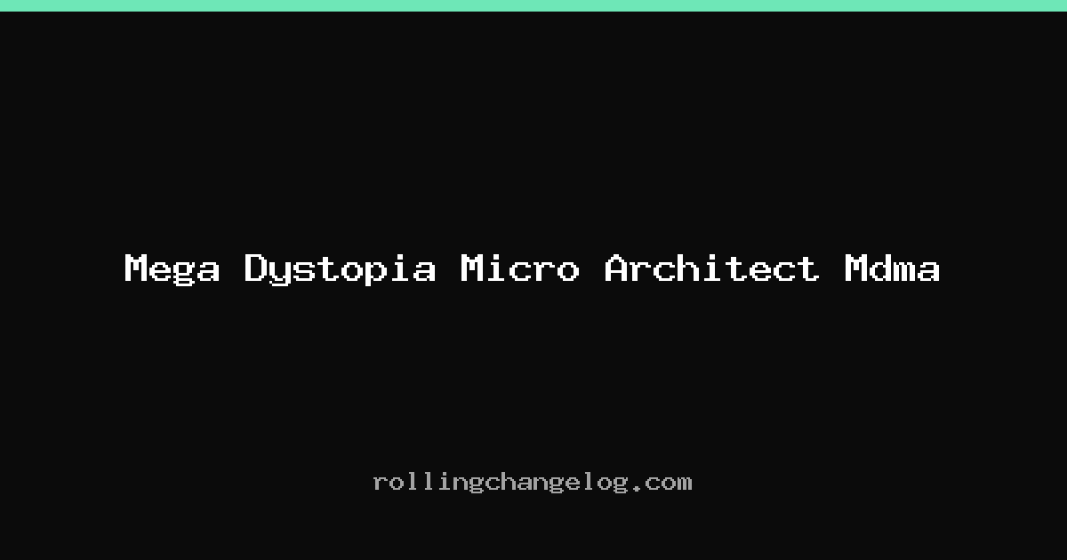 Mega Dystopia Micro Architect Mdma cover