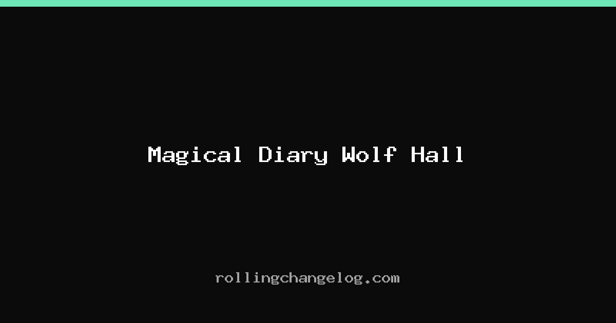 Magical Diary Wolf Hall cover