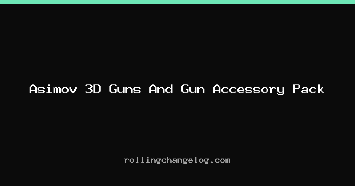 Asimov 3D Guns And Gun Accessory Pack cover