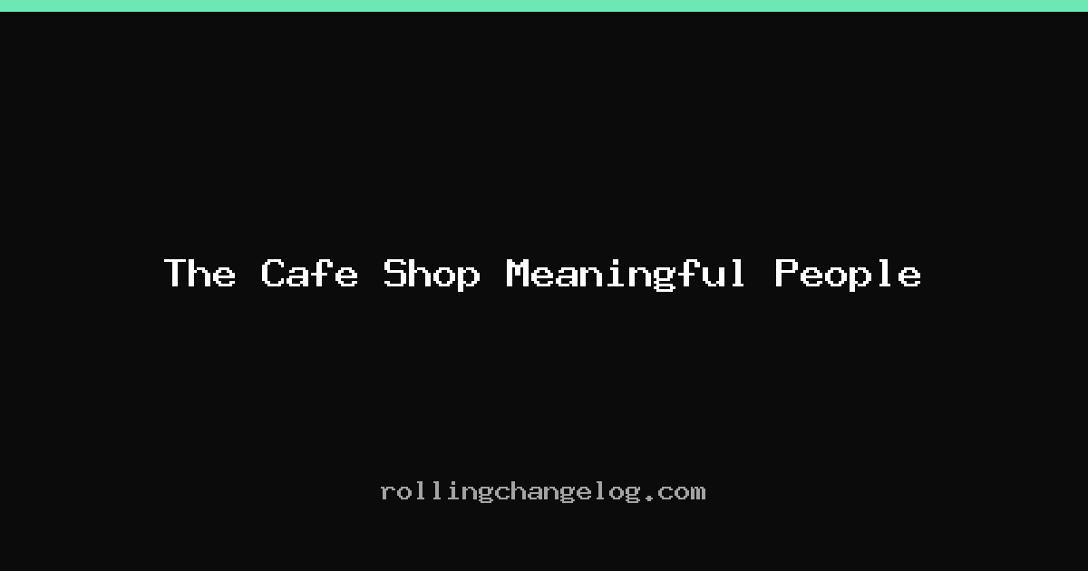 The Cafe Shop Meaningful People cover